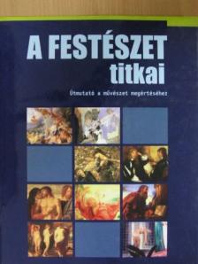 Dr. Michael Douglas-Scott - A festészet titkai [antikvár]