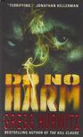 Gregg Andrew Hurwitz - Do No Harm [antikvár]