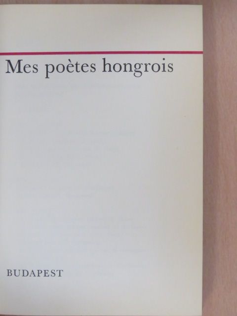 Ady Endre - Mes poétes hongrois [antikvár]