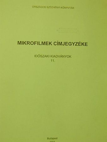Mikrofilmek címjegyzéke 11. [antikvár]
