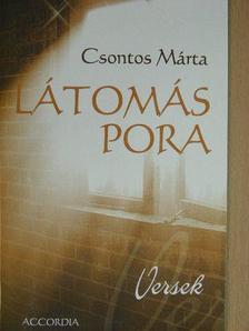 Csontos Márta - Látomás pora [antikvár]