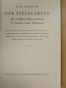 Karl Foerster - Der Steingarten der sieben Jahreszeiten in Sonne und Schatten [antikvár]