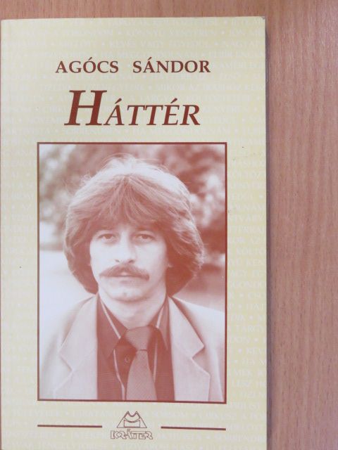 Agócs Sándor - Háttér (dedikált példány) [antikvár]