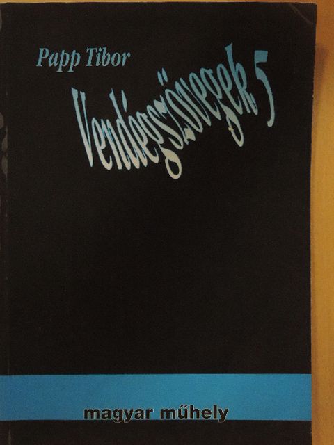 Papp Tibor - Vendégszövegek 5. [antikvár]