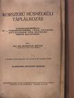 Ifj. Dr. Rusznyák István - Korszerü húsnélküli táplálkozás [antikvár]