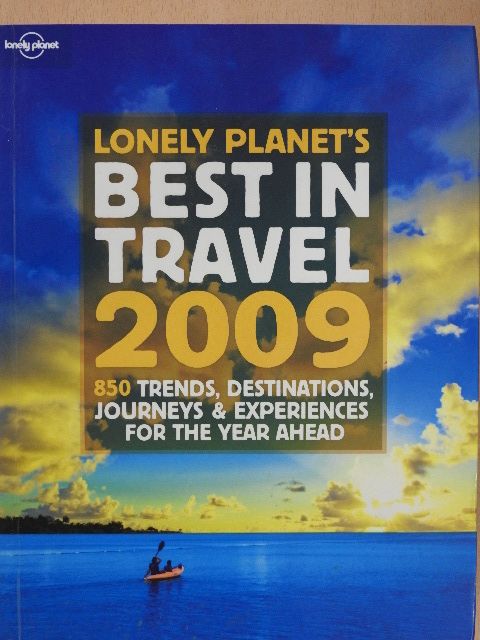 Lonely Planet's Best in Travel 2009 [antikvár]
