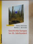 Helmut Altrichter - Geschichte Europas im 20. Jahrhundert [antikvár]