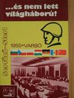 Serfőző László - ...és nem lett világháború! [antikvár]