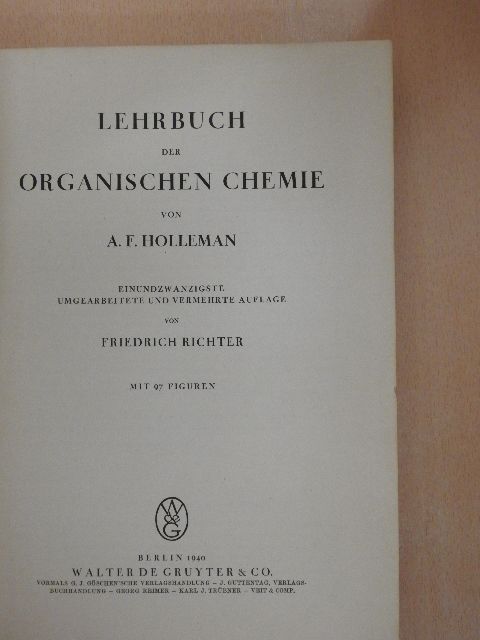 A. F. Holleman - Lehrbuch der organischen Chemie [antikvár]