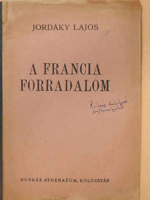 Jordáky Lajos - A francia forradalom [antikvár]