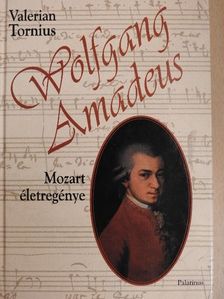 Valerian Tornius - Wolfgang Amadeus [antikvár]