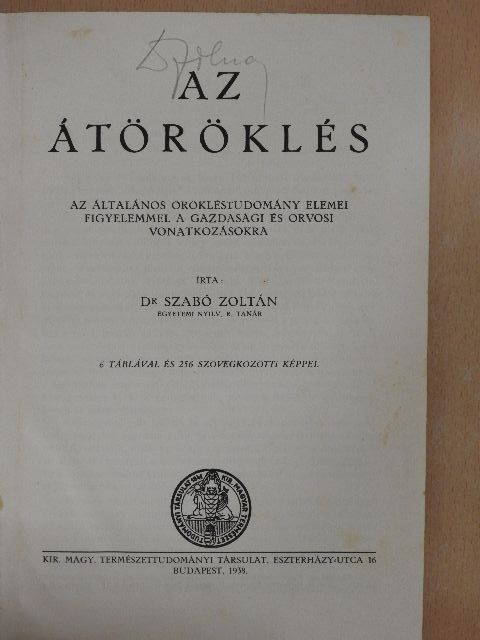 Dr. Szabó Zoltán - Az átöröklés [antikvár]