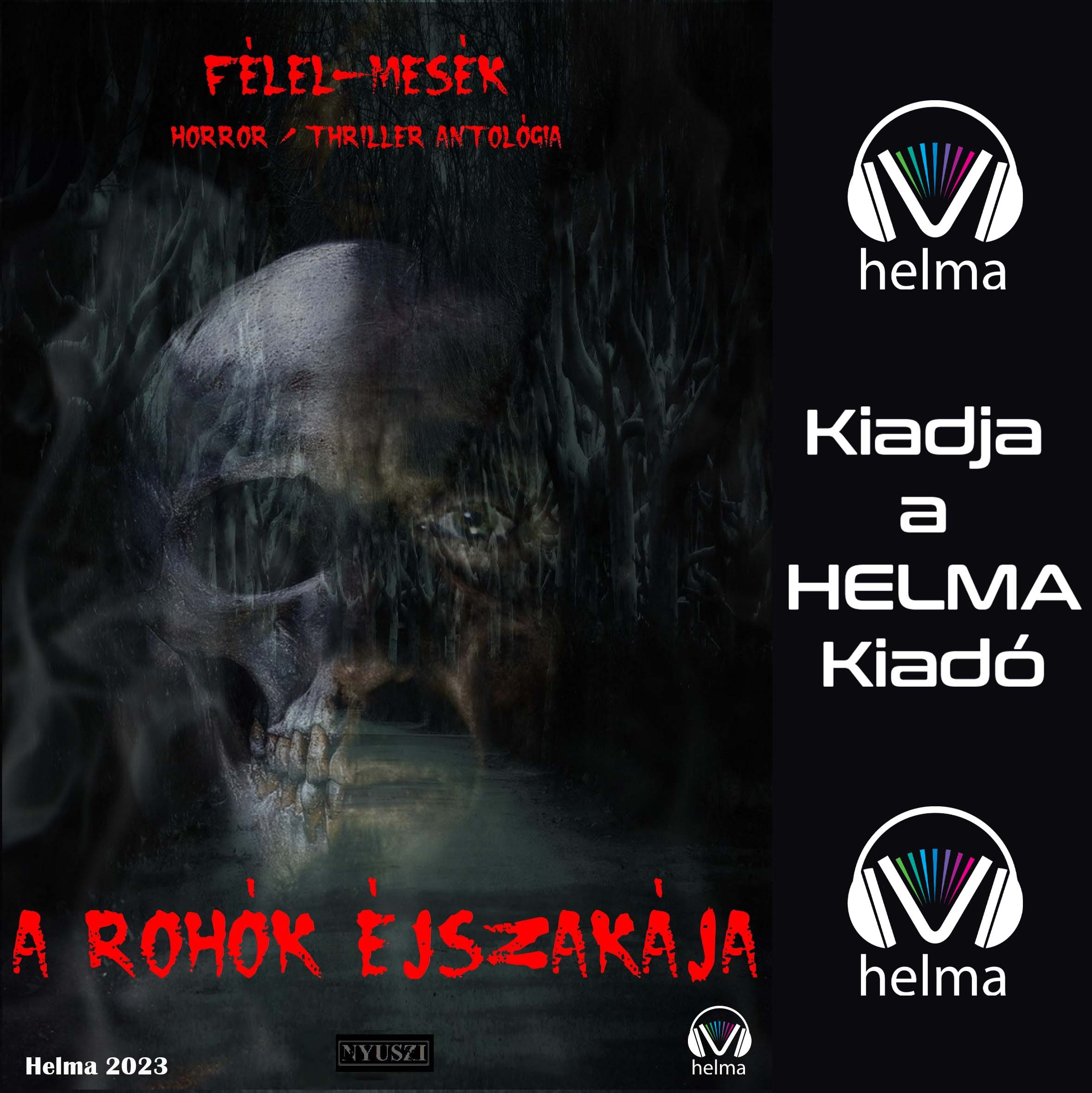 alkotói csoport NYUSZI - Félel-mesék [eHangoskönyv]
