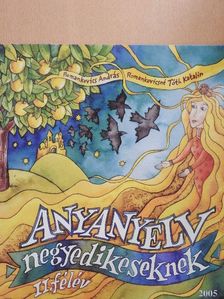 Romankovics András - Anyanyelv negyedikeseknek II. félév [antikvár]