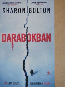 Sharon Bolton - Darabokban [antikvár]