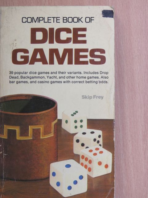 Skip Frey - Complete Book of Dice Games [antikvár]
