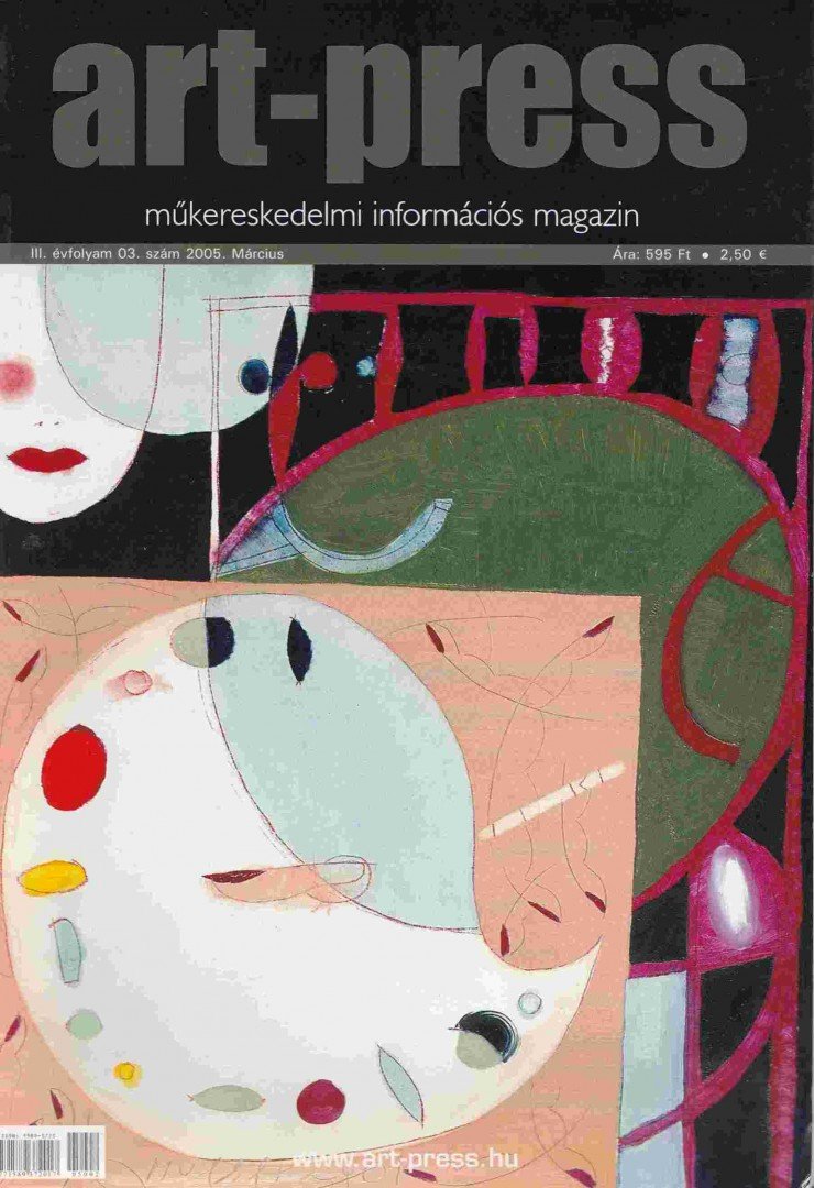 Szilágyi Zoltán - Art-press III. évfolyam 03.szám 2005. március [antikvár]