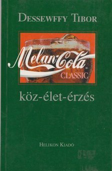 Dessewffy Tibor - Melan-cola [antikvár]