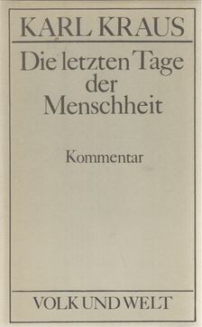 Karl Kraus - Die letzten Tage der Menschheit [antikvár]