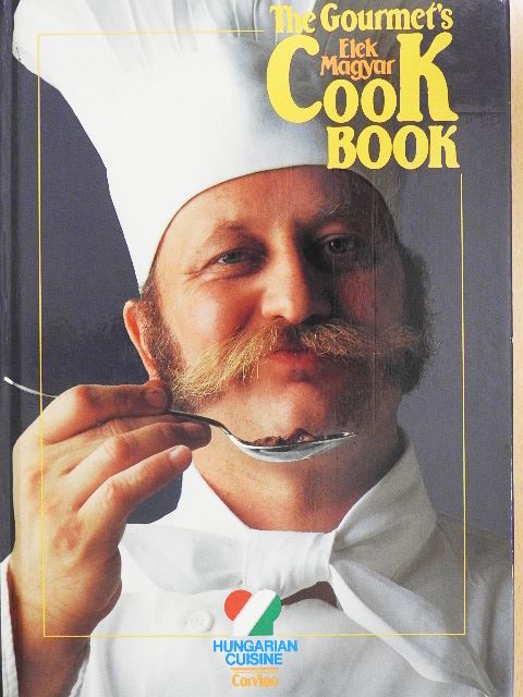 Elek Magyar - The Gourmet's Cook Book [antikvár]