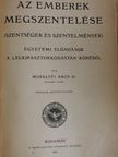 Dr. Mihályfi Ákos - Az emberek megszentelése [antikvár]