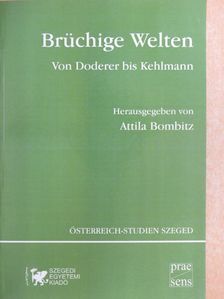 Attila Bombitz - Brüchige Welten [antikvár]