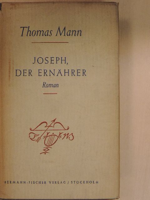 Thomas Mann - Joseph, der ernährer [antikvár]