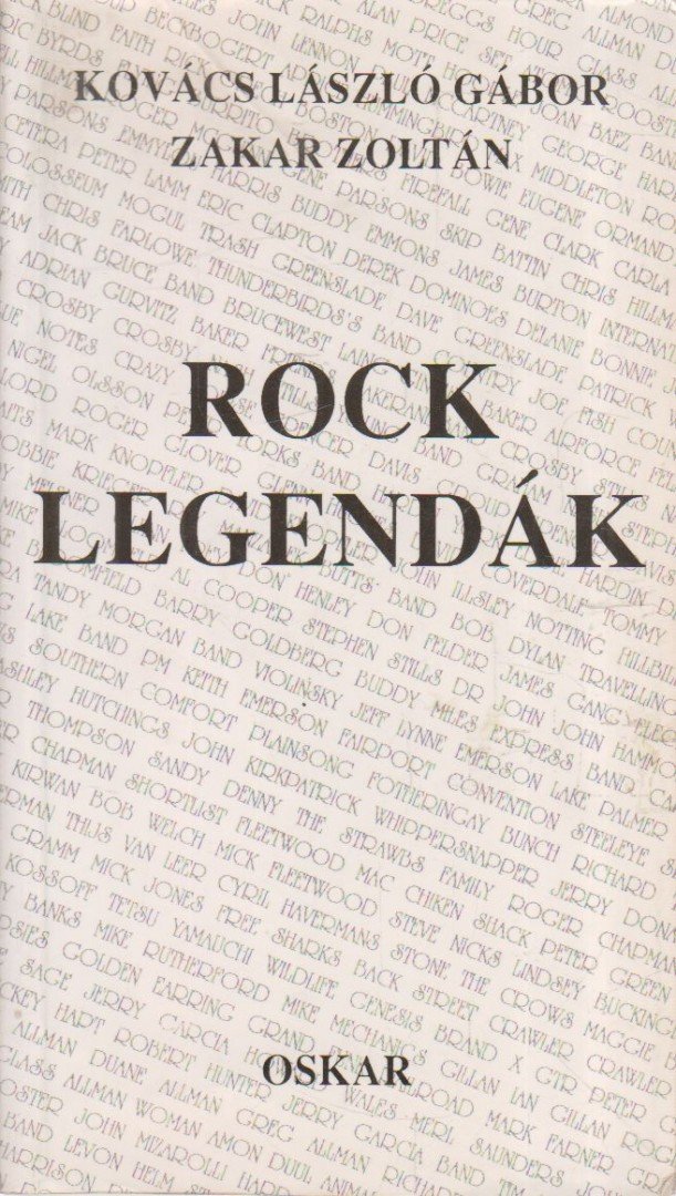 Kovács László Gábor, Zakar Zoltán - Rocklegendák [antikvár]