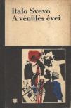SVEVO, ITALO - A vénülés évei [antikvár]