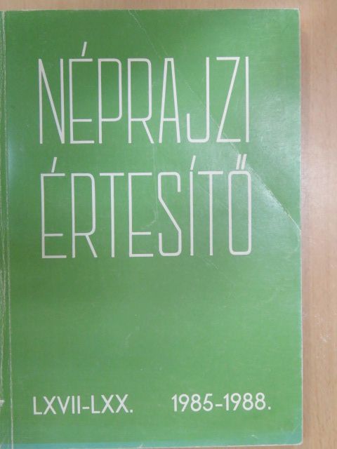 Csók Márta - Néprajzi értesítő LXVII-LXX. [antikvár]