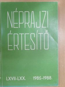 Csók Márta - Néprajzi értesítő LXVII-LXX. [antikvár]