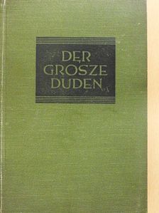 Der grosze Duden (gótbetűs) [antikvár]