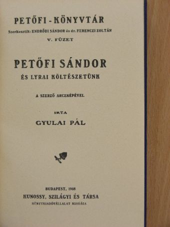Dr. Ferenczi Zoltán - Petőfi Sándor és lyrai költészetünk/Szabadság, szerelem [antikvár]