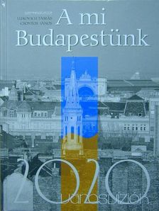 A mi Budapestünk 2020 [antikvár]