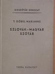 T. Gőbel Marianne - Szlovák-magyar szótár [antikvár]