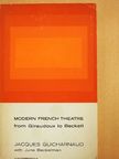 Jacques Guicharnaud - Modern French Theatre [antikvár]