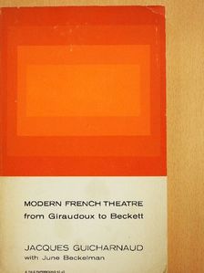 Jacques Guicharnaud - Modern French Theatre [antikvár]