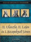 Kiss-Béry Miklós - II. Ulászló, II. Lajos és I. (Szapolyai) János - Magyar királyok és uralkodók 14. kötet [antikvár]