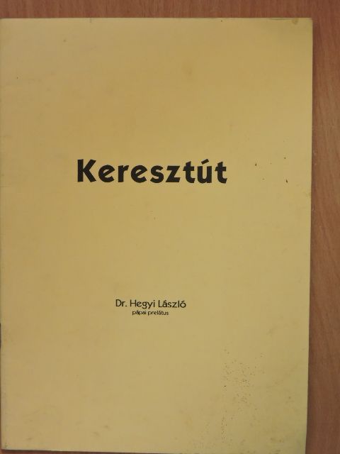 Dr. Hegyi László - Keresztút [antikvár]