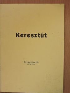 Dr. Hegyi László - Keresztút [antikvár]