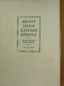 Arany János - Arany János Kapcsos könyve [antikvár]