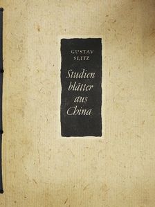 Studienblätter aus China [antikvár]