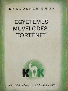 Dr. Lederer Emma - Egyetemes művelődéstörténet [antikvár]