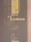 Dalos László - Az én Erzsébetem [antikvár]
