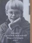 Busa János - Jelentés a gyerekek helyzetéről Magyarországon 1993 [antikvár]