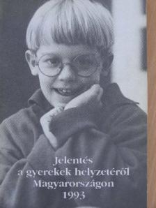 Busa János - Jelentés a gyerekek helyzetéről Magyarországon 1993 [antikvár]