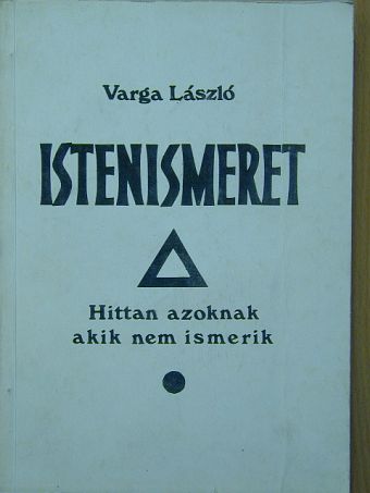 Varga László - Istenismeret [antikvár]