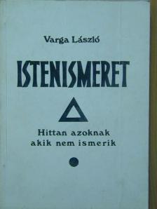 Varga László - Istenismeret [antikvár]