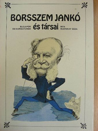 Buzinkay Géza - Borsszem Jankó és társai [antikvár]