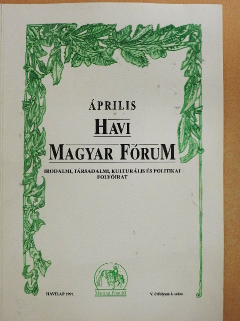 Bérczy Márton - Havi Magyar Fórum 1997. április [antikvár]
